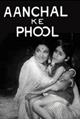 Aanchal Ke Phool Movie Poster