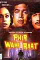Phir Wohi Raat Movie Poster