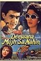 Deewana Mujh  Sa Nahin Movie Poster