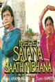 Mere Sajana Saath Nibhana Movie Poster