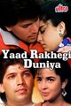 Yaad Rakhegi Duniya Movie Poster