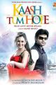 Kaash Tum Hote Movie Poster