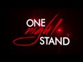 One Night Stand - Teaser