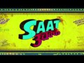 SAAT UCHAKKEY - Official Trailer