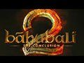 Baahubali 2 - The Conclusion - Official Trailer (Hindi)