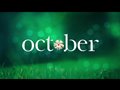 October - Official Trailer