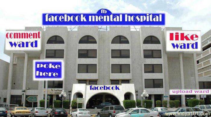 Facebook Mental Hospital