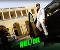 Kill Dil