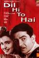 Dil Hi To Hai Movie Poster