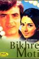 Bikhare Moti Movie Poster