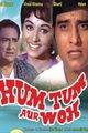 Hum Tum Aur Woh Movie Poster