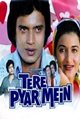 Tere Pyar Mein Movie Poster