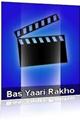 Bas Yaari Rakho Movie Poster