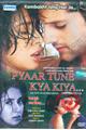 Pyaar Tune Kya Kiya Movie Poster