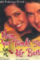 Hum Pyar Tumhi Se Kar Baithe Movie Poster