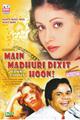 Main Madhuri Dixit Banna Chahti Hoon Movie Poster