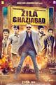 Zila Ghaziabad Movie Poster