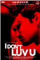 I Don't Luv U Movie Poster