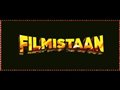 Filmistaan - Official  Trailer 