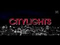 CITYLIGHTS - Official Theatrical Trailer