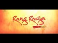 Rang Rasiya - Official Teaser