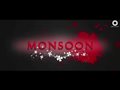 Monsoon - Official Trailer