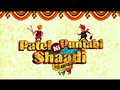 Patel Ki Punjabi Shaadi - Official Trailer