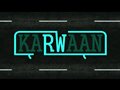 Karwaan - Official Trailer