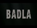 Badla - Official Trailer