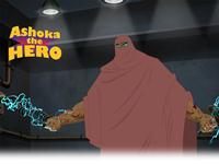 Ashoka The Hero