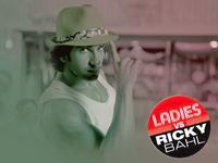 Ladies VS Ricky Bahl